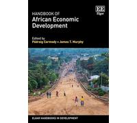 Handbook of African Economic Development (Elgar Handbooks in Development)