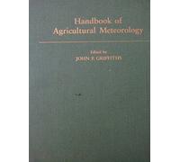 Handbook of Agricultural Meteorology