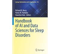 Handbook of AI and Data Sciences for Sleep Disorders (Springer Optimization and Its Applications)