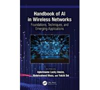 Handbook of AI in Wireless Networks: Foundations, Techniques, and Emerging Applications
