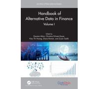 Handbook of Alternative Data in Finance, Volume I
