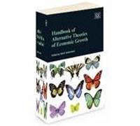 Handbook of Alternative Theories of Economic Growth