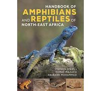Handbook of Amphibians and Reptiles of Northeast Africa