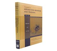 Handbook of Applied Dog Behavior and Training – Adaptation and Learning – Volume 1