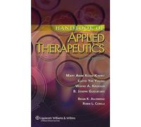 Handbook of Applied Therapeutics: Diagnosis and Therapy (Spiral Manual Series)