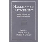 Handbook of Attachment: First Edition