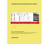 Handbook of Automobile Passive Safety: Part 11: Pedestrian Protection