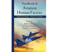 Handbook of Aviation Human Factors (Human Factors in Transportation (Hardcover))