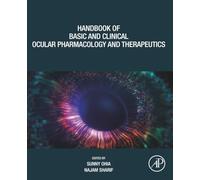 Handbook of Basic and Clinical Ocular Pharmacology and Therapeutics