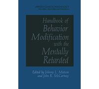 Handbook of Behavior Modification with the Mentally Retarded (Computer Applications in the Earth Sciences)