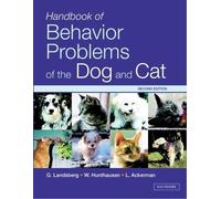 Handbook of Behavior Problems of the Dog and Cat, 2e by Gary Landsberg BSc DVM Dipl ACVB dip ECWABM (behaviour) Dr. (2003-09-11)