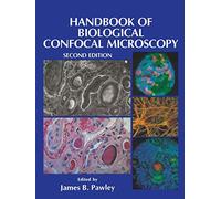 Handbook of Biological Confocal Microscopy