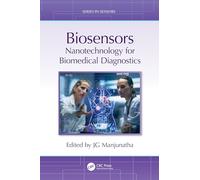 Handbook of Biosensors: Nanotechnology for Biomedical Diagnostics (Series in Sensors)