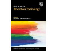 Handbook of Blockchain Technology (Research Handbooks in Information Systems)