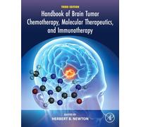 Handbook of Brain Tumor Chemotherapy, Molecular Therapeutics, and Immunotherapy