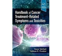 Handbook of Cancer Treatment-Related Symptoms and Toxicities