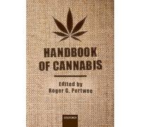 Handbook of Cannabis (Handbooks in Psychopharmacology)