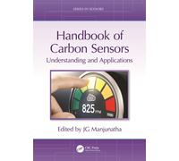 Handbook of Carbon Sensors : Understanding and Applications