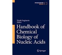 Handbook of Chemical Biology of Nucleic Acids