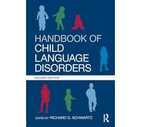 Handbook of Child Language Disorders: 2nd Edition