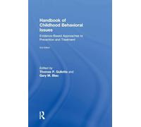 Handbook of Childhood Behavioral Issues: Evidence-Based Approaches to Prevention and Treatment