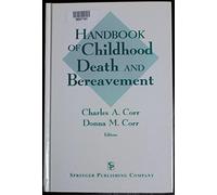 Handbook of Childhood Death and Bereavement