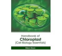 Handbook of Chloroplast (Cell Biology Essentials)
