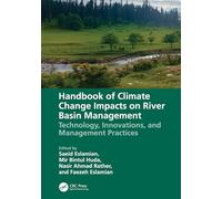 Handbook of Climate Change Impacts on River Basin Management: Technology, Innovations and Management Practices