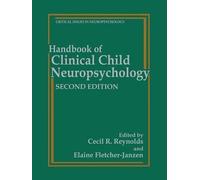 Handbook of Clinical Child Neuropsychology