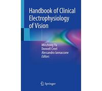 Handbook of Clinical Electrophysiology of Vision