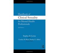 Handbook of Clinical Sexuality for Mental Health Professionals