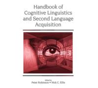Handbook of Cognitive Linguistics and Second Language Acquisition