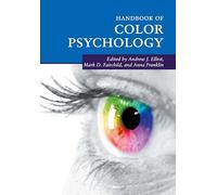Handbook of Color Psychology (Cambridge Handbooks in Psychology)