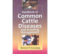 Handbook of Common Cattle Diseases & Breeding Management