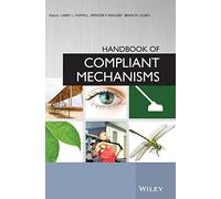 Handbook of Compliant Mechanisms