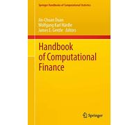 Handbook of Computational Finance: 0 – Springer Handbooks of Computational Statistics