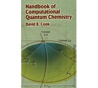 Handbook of Computational Quantum Chemistry (Dover Books on Chemistry)