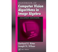 Handbook of Computer Vision Algorithms in Image Algebra