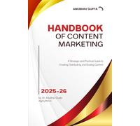 Handbook of Content Marketing: A Strategic and Practical Guide to Creating, Distributing, and Scaling Content