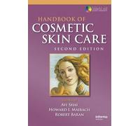 Handbook of Cosmetic Skin Care: 07 (Series in Cosmetic and Laser Therapy)