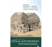 Handbook of Critical and Indigenous Methodologies