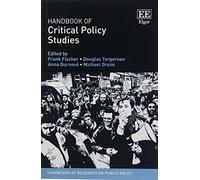 Handbook of Critical Policy Studies (Handbooks of Research on Public Policy series)
