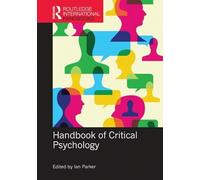 Handbook of Critical Psychology (Routledge International Handbooks)