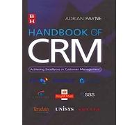 Handbook of CRM: Achieving Excellence in Customer Management