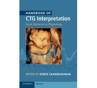 Handbook of CTG Interpretation: From Patterns to Physiology