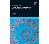 Handbook of Cultural Economics, Third Edition