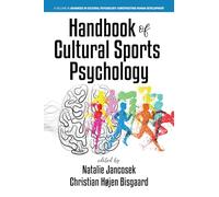Handbook of Cultural Sports Psychology (Advances in Cultural Psychology: Constructing Human Development)