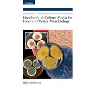 Handbook of Culture Media for Food and Water Microbiology