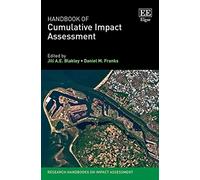 Handbook of Cumulative Impact Assessment (Research Handbooks on Impact Assessment series)