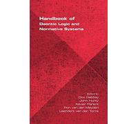 Handbook of Deontic Logic and Normative Systems